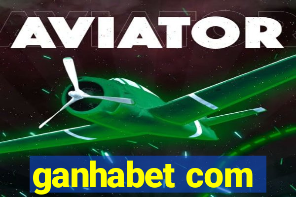 ganhabet com